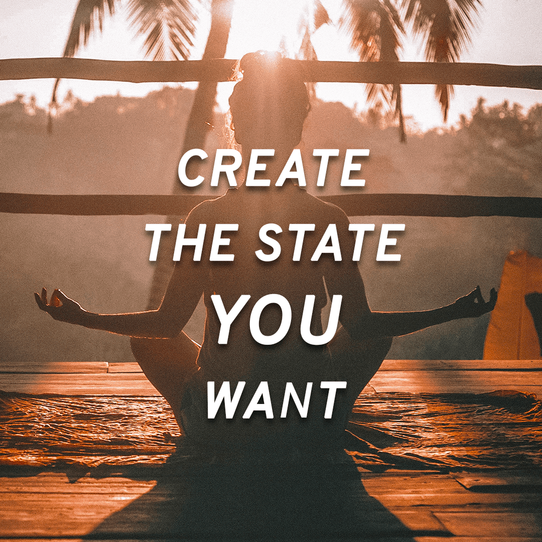 Create the state you want, meditation pictures, meditation background